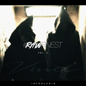 #Rawfinest, Vol. 3: Interludio (Explicit)