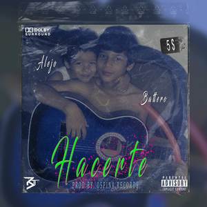 Hacerte (Explicit)