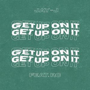 Get Up On It (Jersey Club Original) (feat. Jay-J)