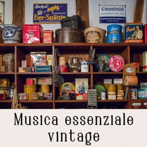 Musica essenziale vintage