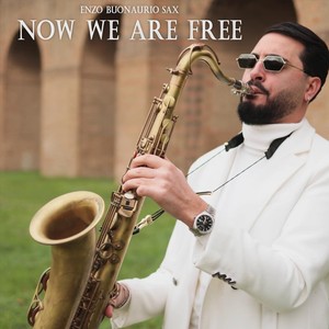 Now We Are Free (Sax Version)