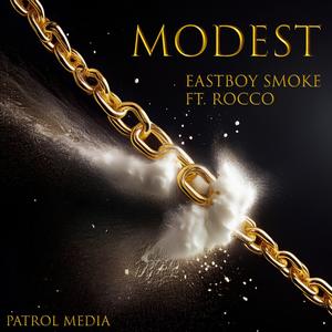 Modest (feat. Rocco Sterling) (Explicit)