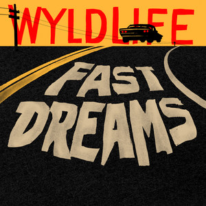 Fast Dreams