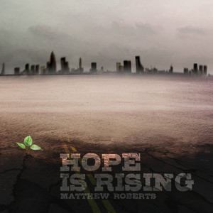 Hope Is Rising