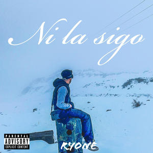 Ni la sigo (Explicit)