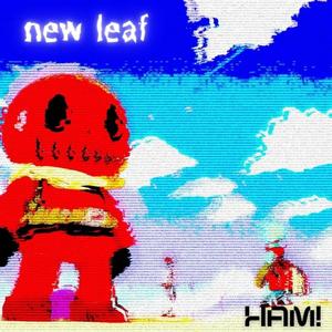 New Leaf (Explicit)