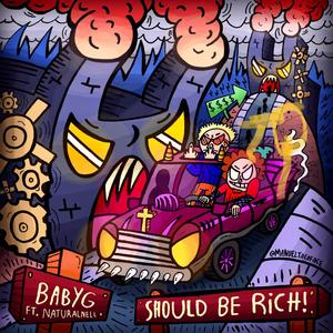 Should B Rich (Explicit)