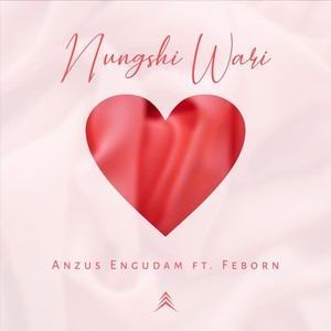 Nungshi Wari(feat. Feborn)