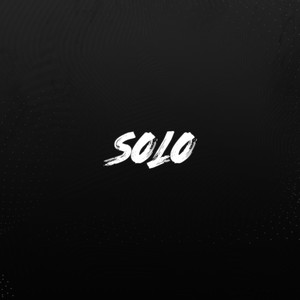 Solo(ft. AM) (Explicit)