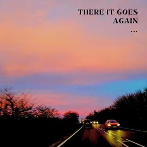 There It Goes Again (feat. James C)