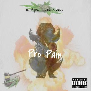 Pro Pain (feat. Jah Swayy) [Explicit]