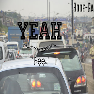 Yeah(Beeni) (Explicit)