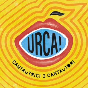 Urca! Cantautrici e cantautori