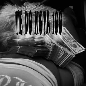 TE DO NOTA 100 (Explicit)