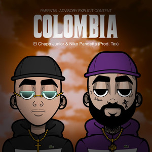 Colombia (feat. Niko Pandetta & Tex) (Explicit)