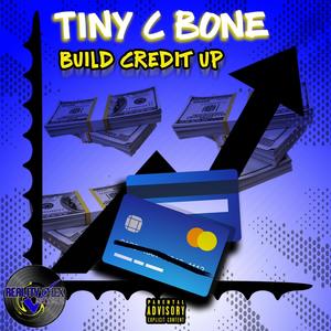 BUILD CREDIT UP (Explicit)