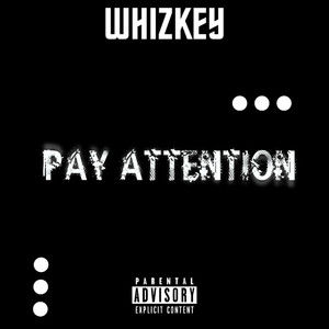 Pay Attention (Explicit)