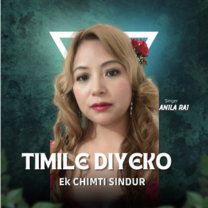 TIMILE DIYEKO EK CHIMTI SINDUR