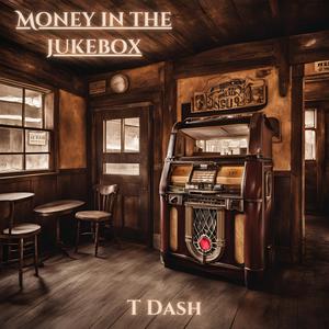 Money in the jukebox