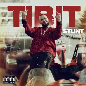Stunt (Explicit)