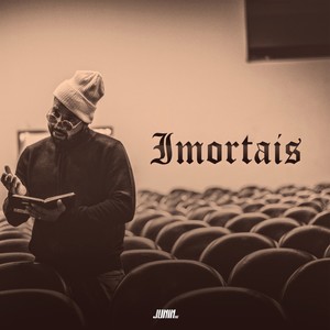 Imortais (Oficial|Explicit)