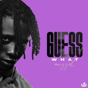 Guess what (The EP) [Explicit]