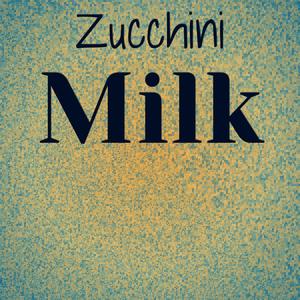 Zucchini Milk