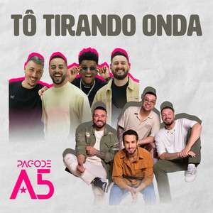 Tô Tirando Onda (Ao Vivo) [Explicit]