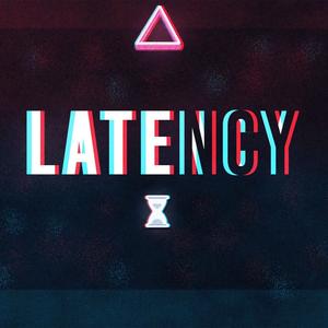 Latency