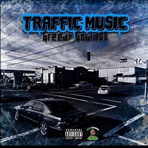 Traffic music (Explicit)