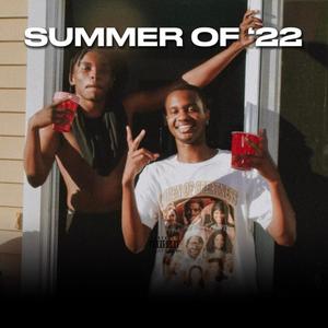 Summer of '22