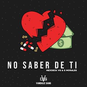 No Saber De Ti (feat. S Morales) (Explicit)