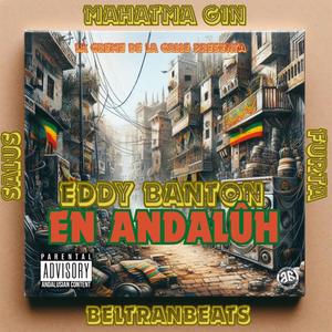 En Andaluh II (feat. Mahatma Gin, Salus, Furta & BeltranBeats) [Explicit]