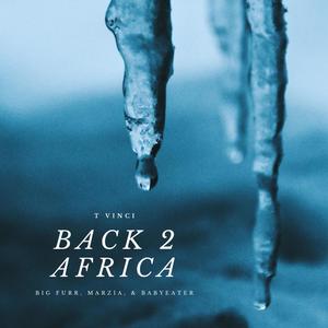 Back 2 Africa (feat. Big Furr & Marzia)