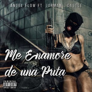 Me Enamore de una Puta (Explicit)