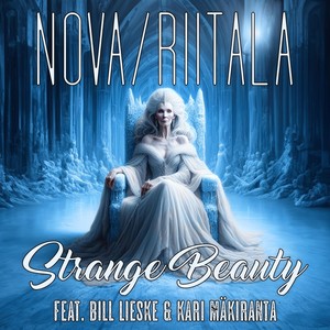 Strange Beauty (feat. Bill Lieske & Kari Mäkiranta)