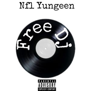 Free Dj (Explicit)