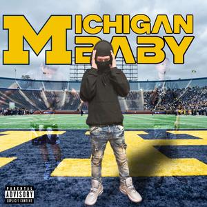 Michigan Baby (Explicit)