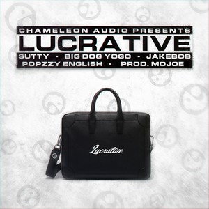 Lucrative (Prod. by MoJoe) (Explicit)