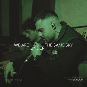 We Are Under The Same Sky (Acoustic Version)