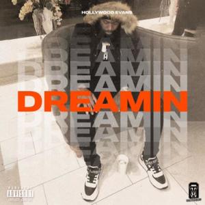 DREAMIN (Explicit)