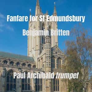 Fanfare For St Edmundsbury