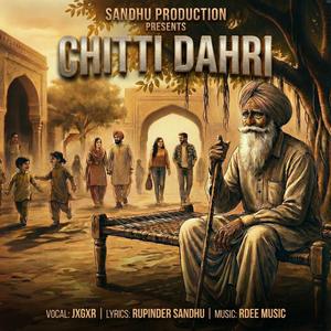 Chitti Dahri (feat. Jxgxr)