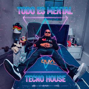 CARLOS MONTESQUIEU TODO ES MENTAL (TECNO HOUSE)