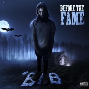 Before The Fame (Explicit)