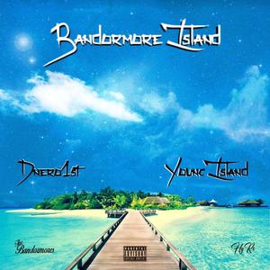 Bandormore Island (Explicit)