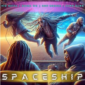 Spaceship (feat. Doski Wo, Ron Boogie & Fawg Dawg) [Explicit]