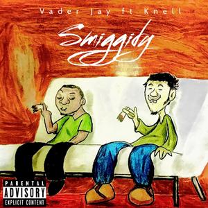 Smiggidy (Explicit)