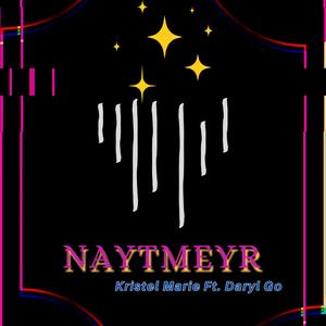 Naytmeyr (feat. Kristel Marie)