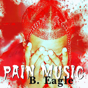 Pain Music (Explicit)